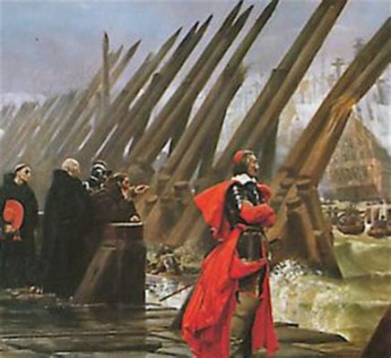 The Siege of La Rochelle; A Protestant Stronghold Defiant Against Louis XIV and Cardinal Richelieu’s Unrelenting Grip